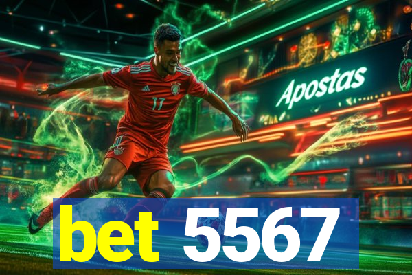 bet 5567